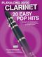 Playalong 20/20 Clarinet: 20 Easy Pop Hits: Clarinet: Mixed Songbook