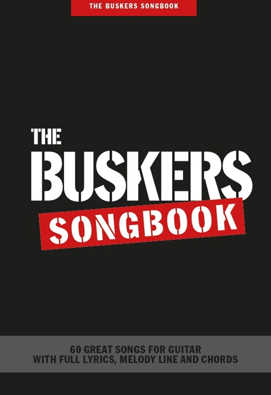 The Buskers Songbook: Guitar  Chords and Lyrics: Mixed Songbook