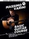 Massimo Varini: Basic Guitar Course: Guitar: Instrumental Tutor
