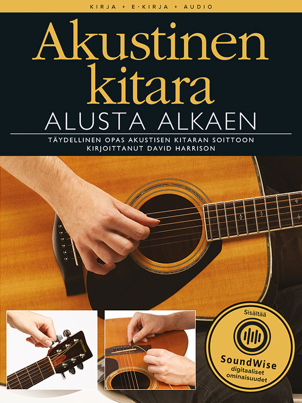 Alusta Alkaen: Akustinen Kitara: Acoustic Guitar: Instrumental Tutor
