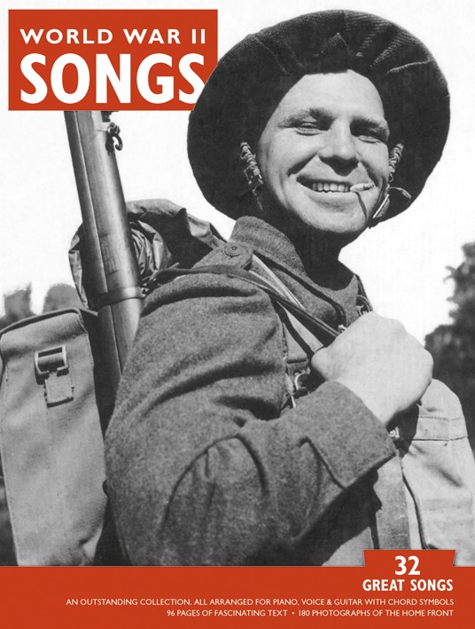 World War II Songs: Piano  Vocal  Guitar: Mixed Songbook