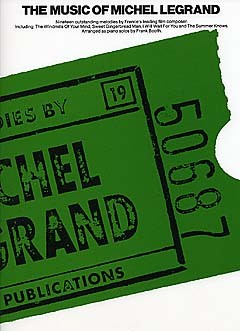 Michel Legrand: The Music Of Michel Legrand: Piano: Instrumental Album