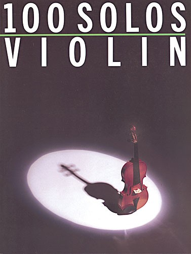 100 Solos: Violin: Violin: Instrumental Album