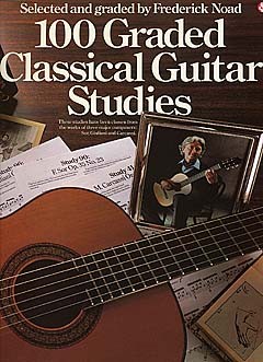 Frederick Noad: 100 Graded Classical Guitar Studies: Guitar: Study