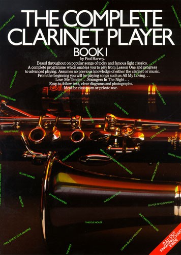 Paul Harvey: The Complete Clarinet Player Book 1: Clarinet: Instrumental Tutor