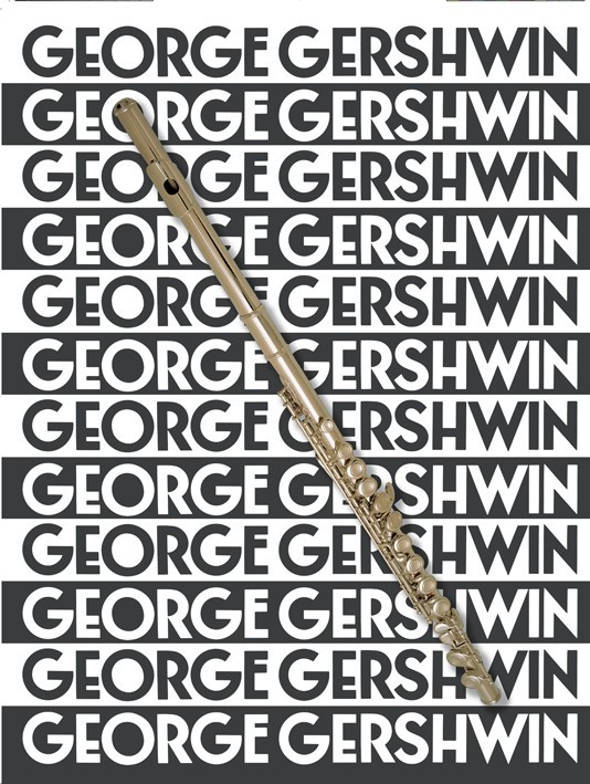 George Gershwin: The Music Of George Gershwin For Flute: Flute: Instrumental