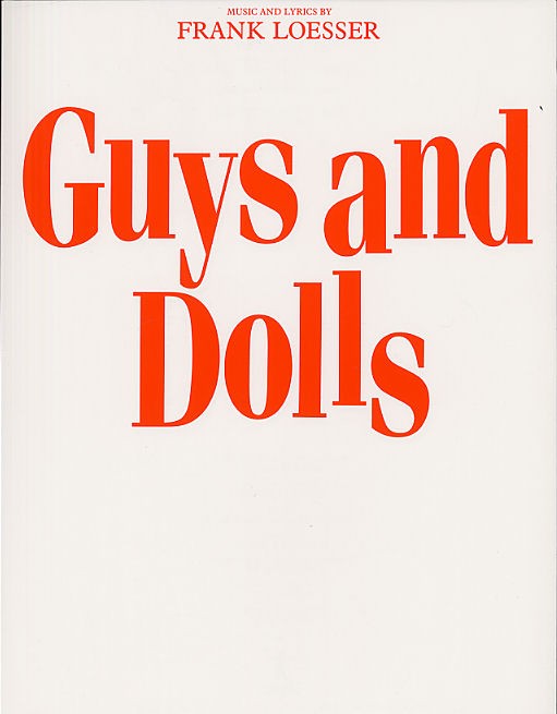 Frank Loesser: Guys And Dolls - Vocal Selections: Voice: Vocal Score