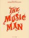 Meredith Willson: The Music Man: Voice: Vocal Score