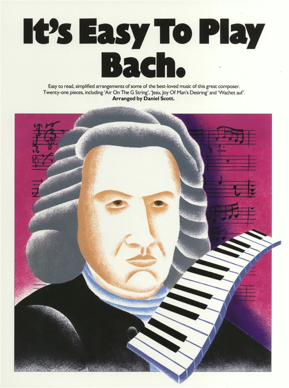 Johann Sebastian Bach: It's Easy To Play Bach: Piano: Instrumental Album