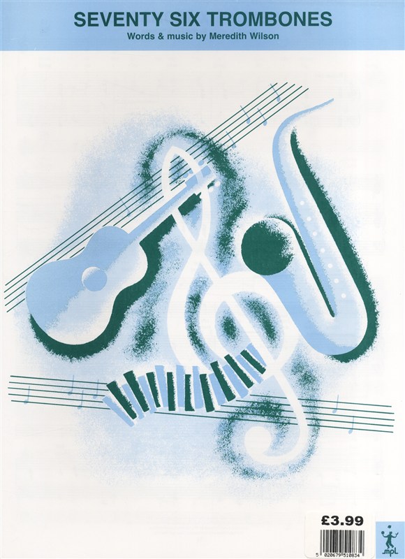 Meredith Willson: Seventy Six Trombones: Piano  Vocal  Guitar: Single Sheet