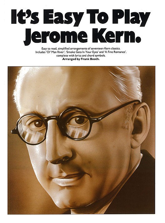 Jerome Kern: It's Easy To Play Jerome Kern: Piano  Vocal  Guitar: Artist