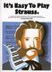 Johann Strauss Jr.: It's Easy To Play Strauss: Piano: Instrumental Album