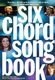Six Chord Songbook: 21st Century Hits: Melody  Lyrics & Chords: Mixed Songbook