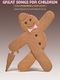 Great Songs For Children-The Gingerbread Man Book: Piano  Vocal  Guitar: Mixed
