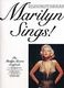 Marilyn Monroe: Marilyn Sings: Piano  Vocal  Guitar: Artist Songbook
