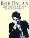 Bob Dylan: Bob Dylan - Greatest Hits: Guitar TAB: Artist Songbook