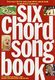 Six Chord Songbook: 1960-80: Melody  Lyrics & Chords: Mixed Songbook
