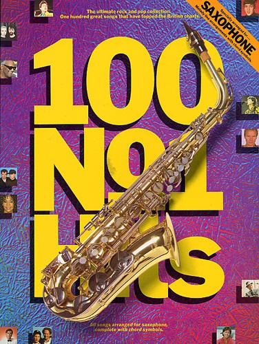 100 No. 1 Hits for Saxophone: Saxophone: Instrumental Album