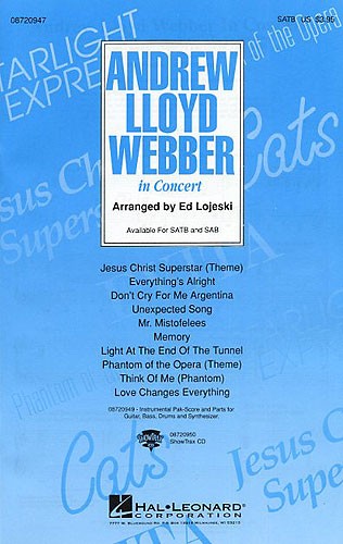 Andrew Lloyd Webber: Andrew Lloyd Webber In Concert: SATB: Vocal Score
