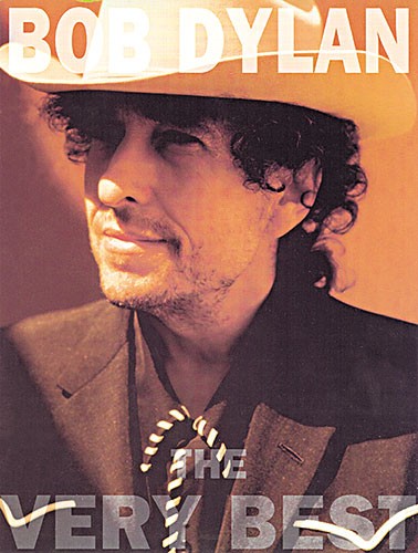 Bob Dylan: Very Best Bob Dylan: Piano  Vocal  Guitar: Artist Songbook