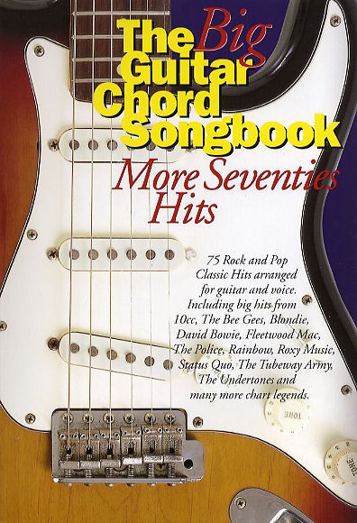The Big Guitar Chord Songbook: More Seventies Hits: Guitar  Chords and Lyrics: