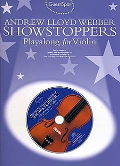Andrew Lloyd Webber: Guest Spot - Andrew Lloyd Webber Showstoppers: Violin: