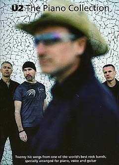 U2: U2 The Piano Collection: Piano  Vocal  Guitar: Artist Songbook