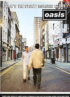 Oasis: (What's The Story) Morning Glory: Piano  Vocal  Guitar: Album Songbook