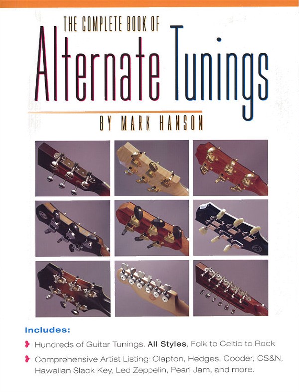 Mark Hanson: The Complete Book Of Alternate Tunings: Guitar: Instrumental