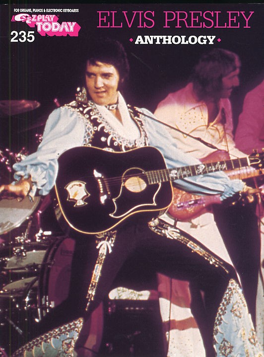 Elvis Presley: Elvis Presley Anthology: Keyboard: Artist Songbook