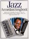 Jazz Accordion Songbook: Accordion: Mixed Songbook