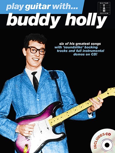 Buddy Holly: Play Guitar With... Buddy Holly: Guitar TAB: Instrumental Album