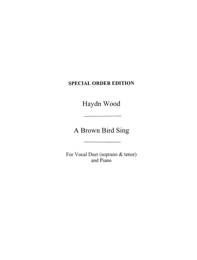 Haydn Wood: A Brown Bird Singing