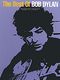 Bob Dylan: The Best of Bob Dylan: Piano  Vocal  Guitar: Artist Songbook