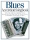Blues Accordion Songbook: Accordion: Mixed Songbook