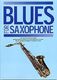 Blues for Saxophone: Alto Saxophone: Instrumental Album