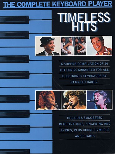 The Complete Keyboard Player: Timeless Hits: Keyboard: Mixed Songbook
