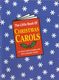 The Little Book Of Christmas Carols: Melody  Lyrics & Chords: Mixed Songbook