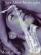 Sax After Midnight: Moonglow: Saxophone: Instrumental Album