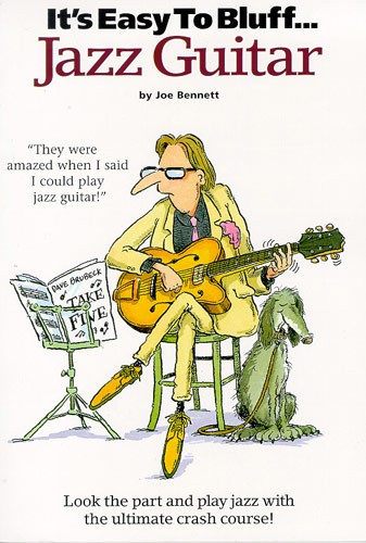 Joe Bennett: It's Easy To Bluff... Jazz Guitar: Guitar TAB: Instrumental Tutor