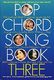 Pop Chord Songbook Three: Melody  Lyrics & Chords: Mixed Songbook