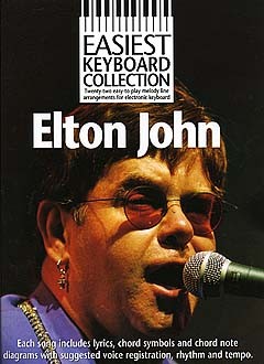 Elton John: Easiest Keyboard Collection: Elton John: Electric Keyboard: Artist