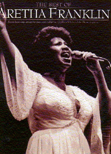 Aretha Franklin: The Best of Aretha Franklin: Piano  Vocal  Guitar: Artist
