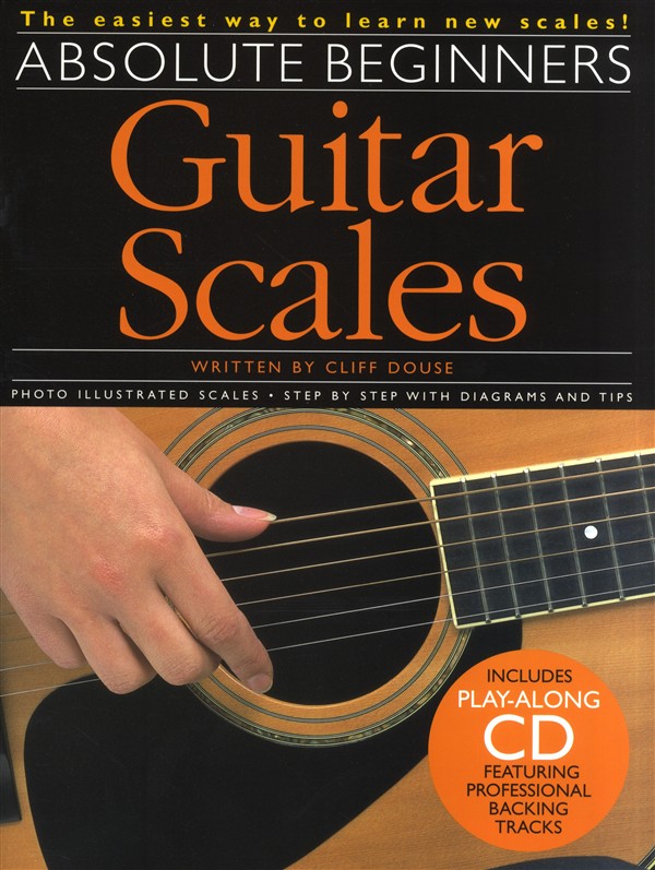 Cliff Douse: Absolute Beginners: Guitar Scales: Guitar: Instrumental Reference