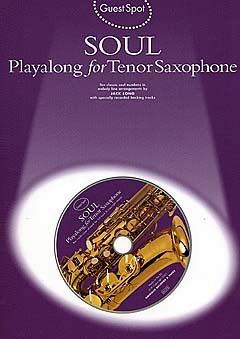 Guest Spot: Soul: Tenor Saxophone: Instrumental Album