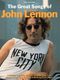John Lennon: The Great Songs Of John Lennon: Piano  Vocal  Guitar: Artist