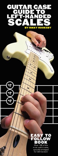 Rikky Rooksby: Guitar Case Guide To Left-Handed Scales: Guitar: Instrumental