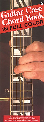 Guitar Case Chordbook In Colour: Guitar: Instrumental Reference