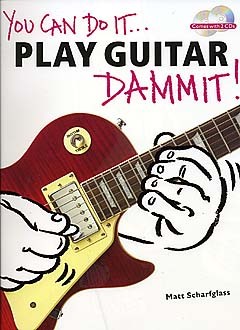 Matt Scharfglass: You Can Do It Play Guitar: Guitar: Instrumental Tutor