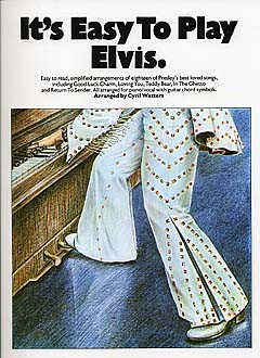 Elvis Presley: It's Easy To Play Elvis: Piano  Vocal  Guitar: Mixed Songbook